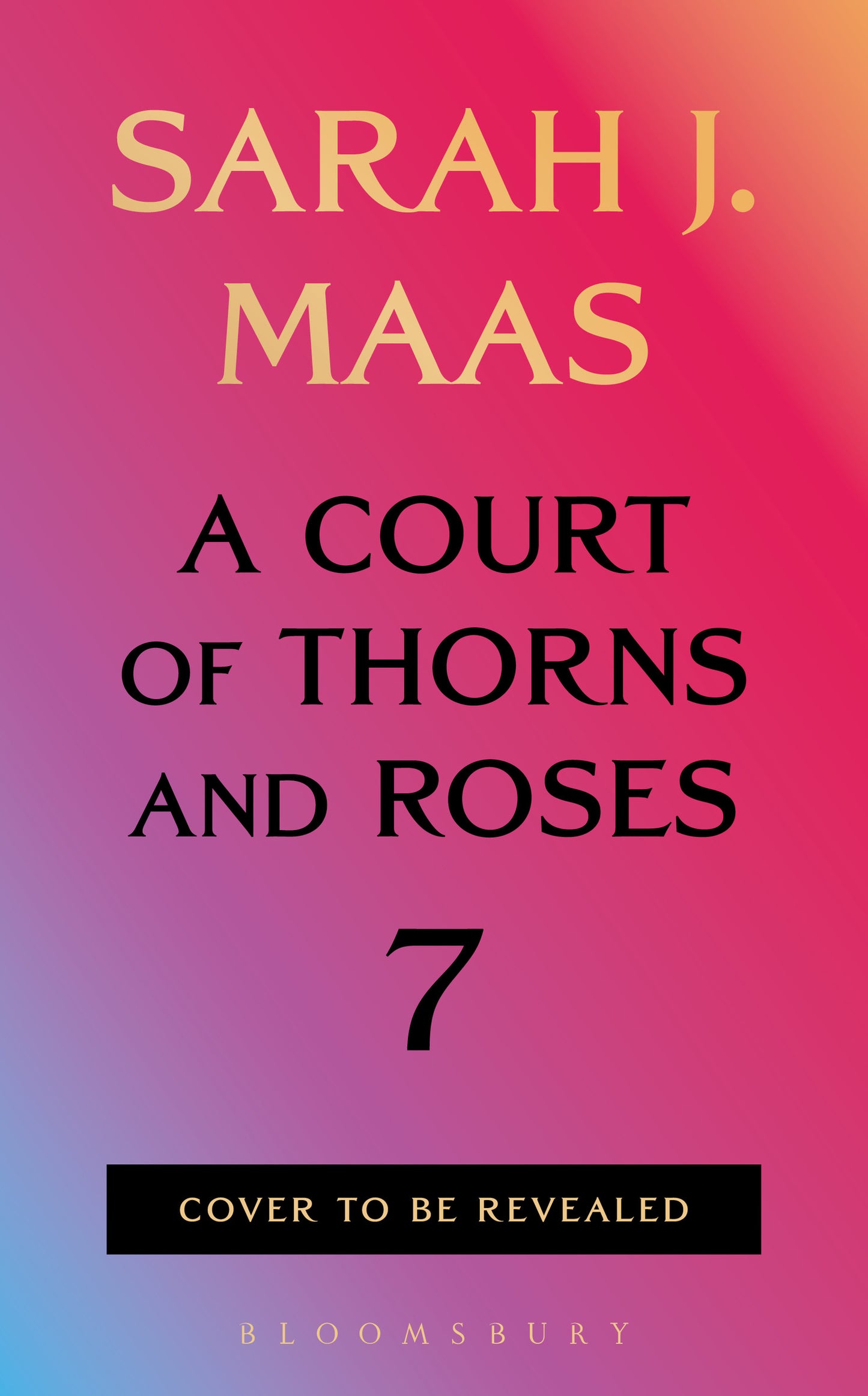 (PREORDER 01/12/27) A Court of Thorns and Roses 7